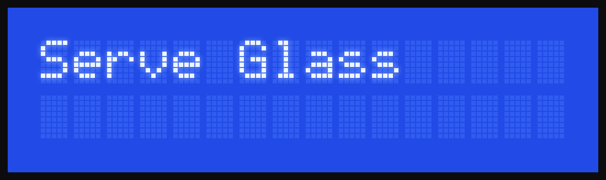 Display: Serve Glass