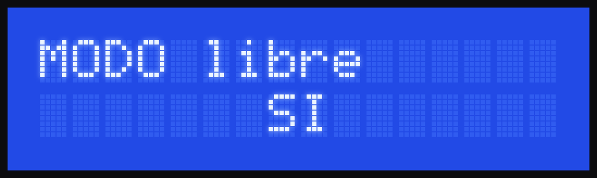 Display: MODO libre, SI